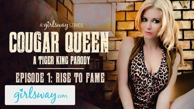 GIRLSWAY Cougar Queen - a Tiger King Parody